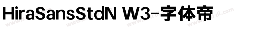 HiraSansStdN W3字体转换